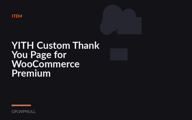 YITH Custom Thank You Page for WooCommerce Premium