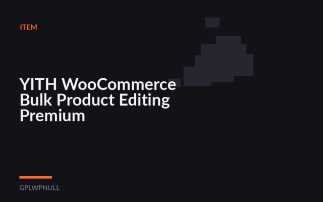 YITH WooCommerce Bulk Product Editing Premium