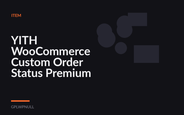 YITH WooCommerce Custom Order Status Premium