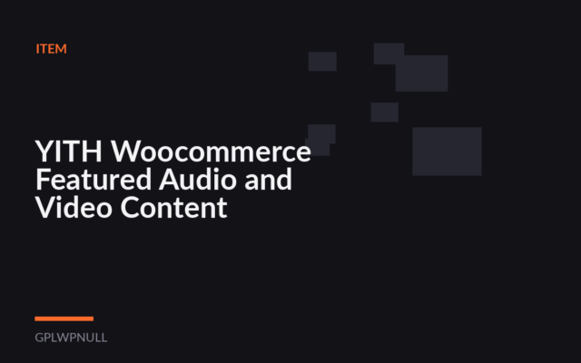 YITH Woocommerce Featured Audio and Video Content