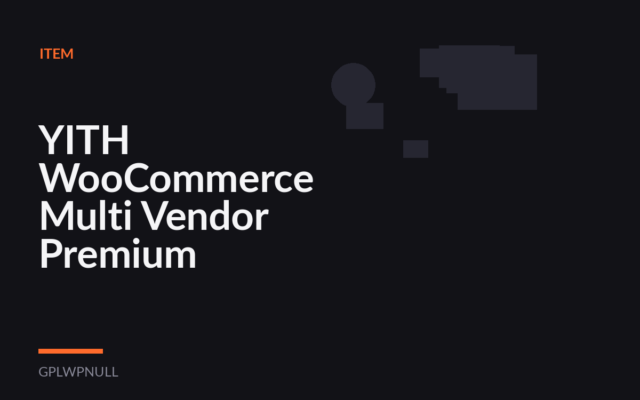 YITH WooCommerce Multi Vendor Premium