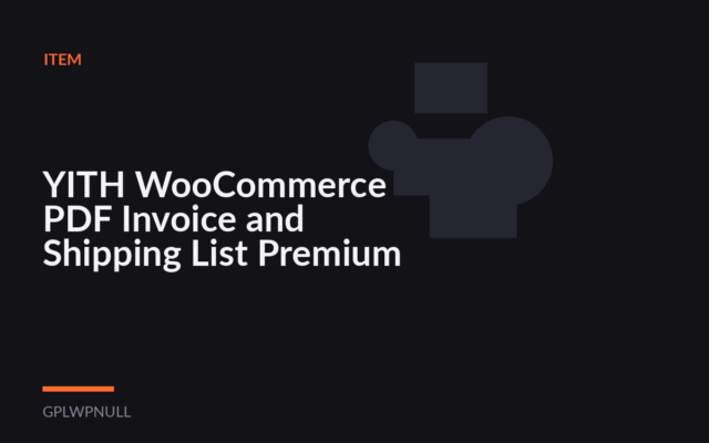 YITH WooCommerce PDF Invoice and Shipping List Premium