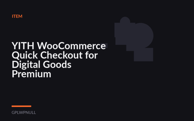 YITH WooCommerce Quick Checkout for Digital Goods Premium