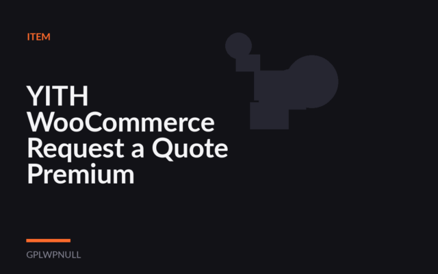 YITH WooCommerce Request a Quote Premium