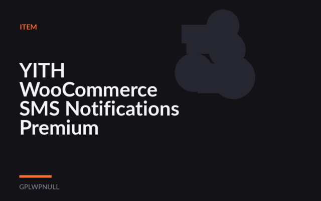 YITH WooCommerce SMS Notifications Premium