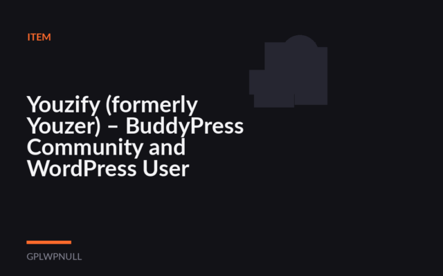 Youzify (formerly Youzer) – BuddyPress Community and WordPress User Profile Plugin