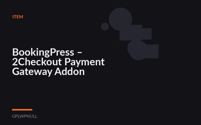 BookingPress – 2Checkout Payment Gateway Addon