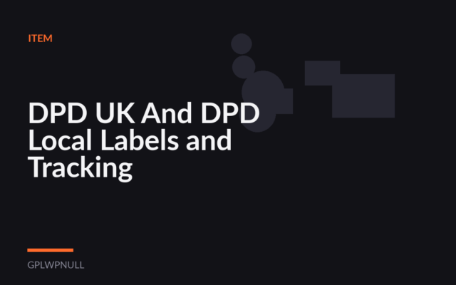 DPD UK And DPD Local Labels and Tracking