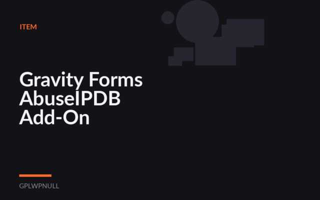 Gravity Forms AbuseIPDB Add-On