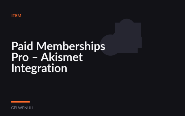 Paid Memberships Pro – Akismet Integration