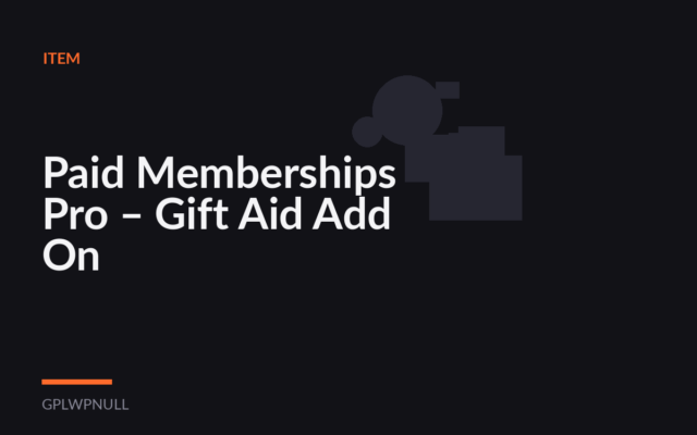 Paid Memberships Pro – Gift Aid Add On