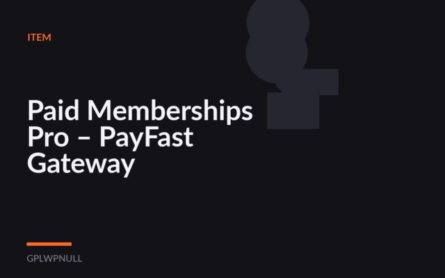 Paid Memberships Pro – PayFast Gateway